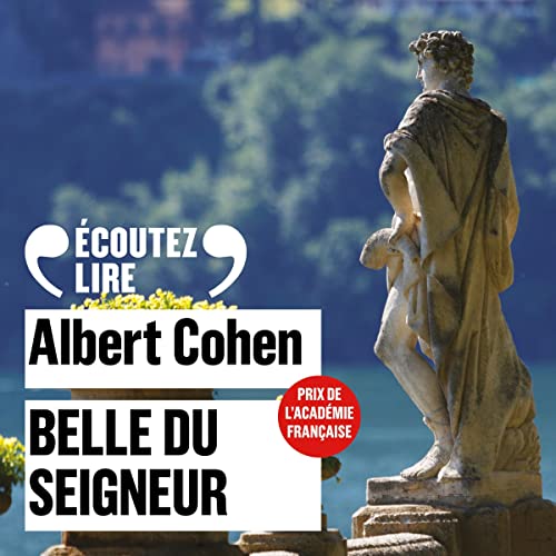 Belle du Seigneur by Albert Cohen