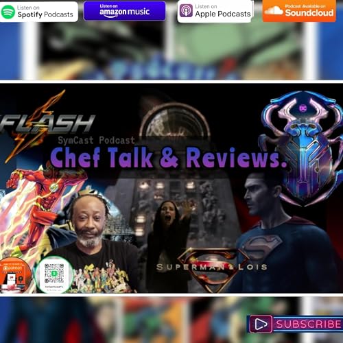 Chef Talk👨🏾‍🍳🎙️S01 E03 :_Diversity in The DC Universe & and Inclusion in Comics & Media.. by Unknown