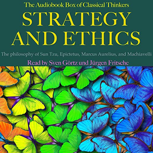 Strategy and Ethics. The audiobook box of classical thinkers