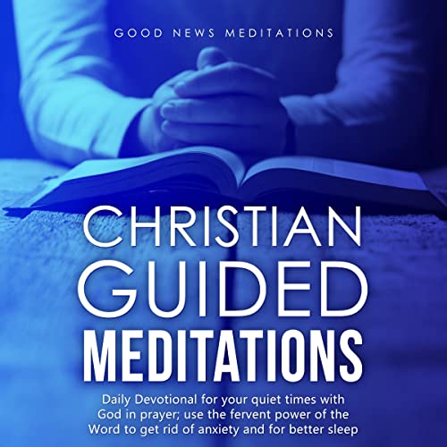 Christian Guided Meditations