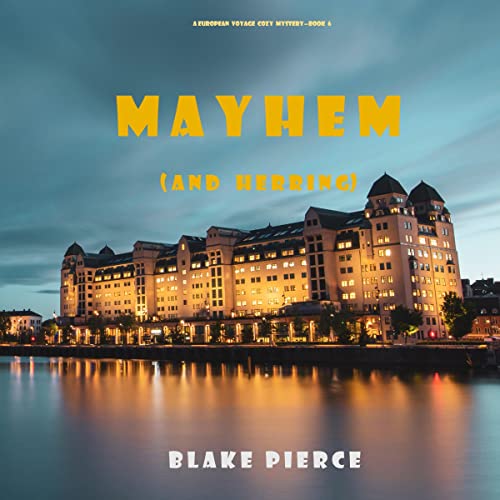 Mayhem (and Herring) by Blake Pierce