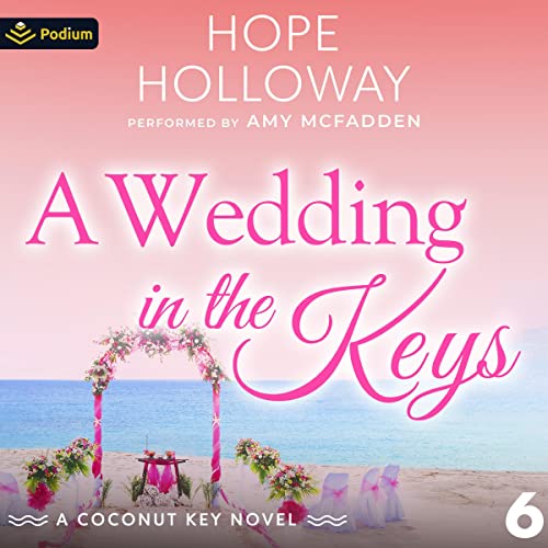 A Wedding in the Keys by Hope Holloway