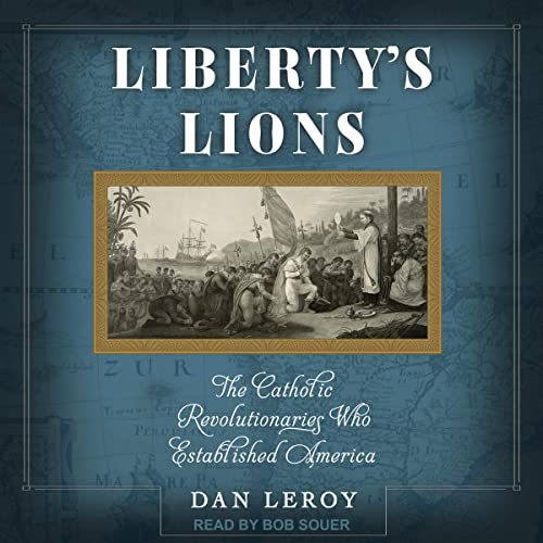 Liberty's Lions by Dan LeRoy
