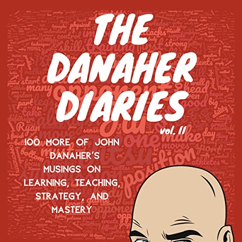 The Danaher Diaries, Volume 2