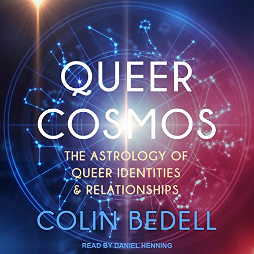Queer Cosmos by Colin Bedell