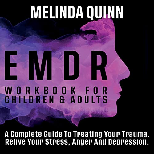 EMDR Workbook for Children & Adults