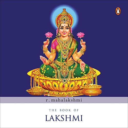 The Book Of Lakshmi by R. Mahalakshmi