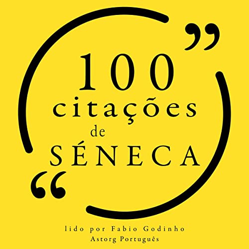 100 citações de Séneca