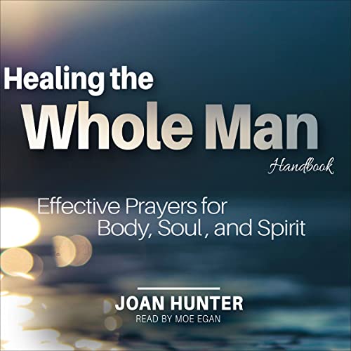Healing the Whole Man Handbook