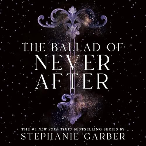 The Ballad of Never After