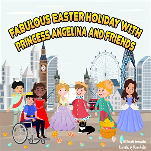 Fabulous Easter Holiday with Princess Angelina and Friends