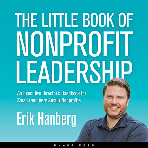 The Little Book of Nonprofit Leadership