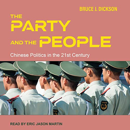 The Party and the People by Bruce Dickson