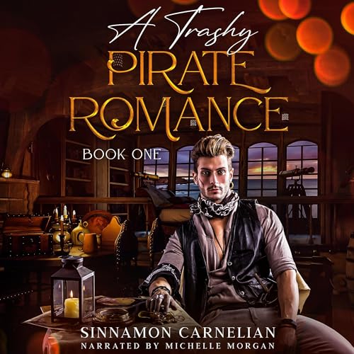 A Trashy Pirate Romance, Book 1