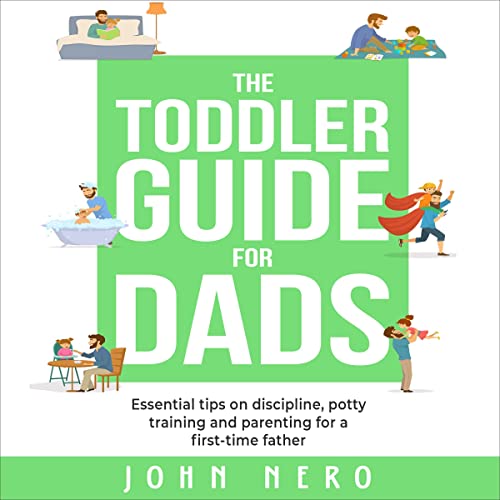 The Toddler Guide for Dads