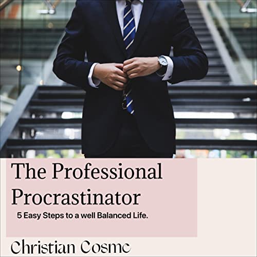 The Professional Procrastinator by Christian Cosme