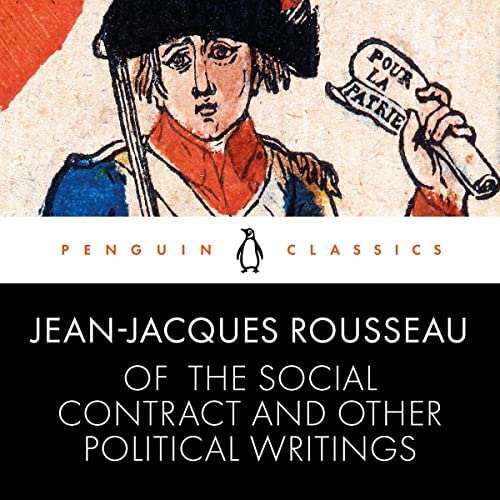 Of The Social Contract and Other Political Writings