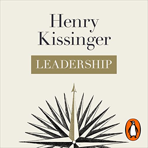 Leadership by Henry Kissinger