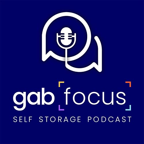 Gabfocus Self Storage Podcast by Melissa Huff Josh Huff