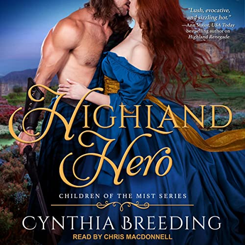 Highland Hero by Cynthia Breeding