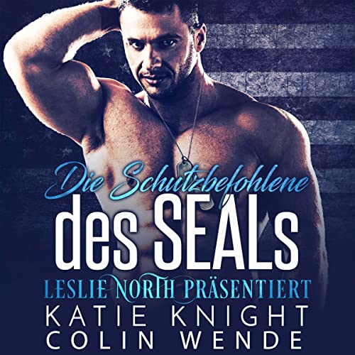 Die Schutzbefohlene des SEALs [The SEAL’s Ward]