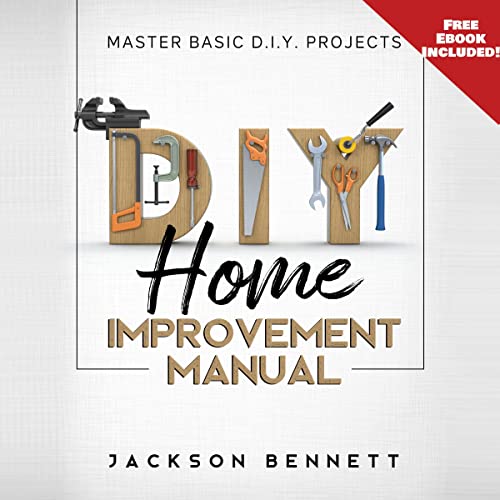 D.I.Y. Home Improvement Manual