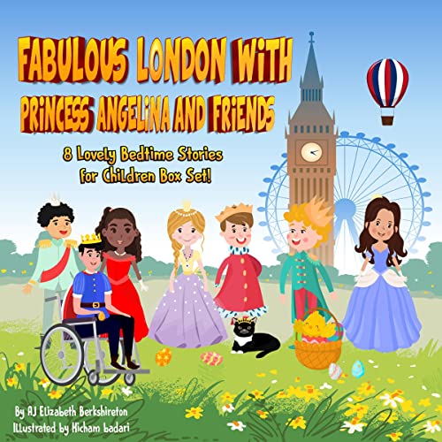 Fabulous London with Princess Angelina and Friends