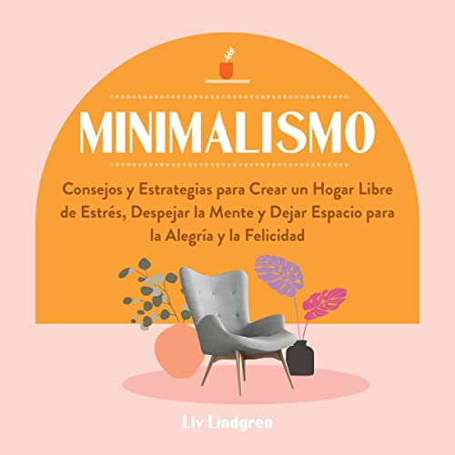 Minimalismo [Minimalism] by Liv Lindgren