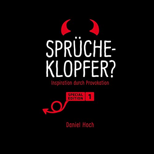 Sprücheklopfer? Special Edition 1 by Daniel Hoch