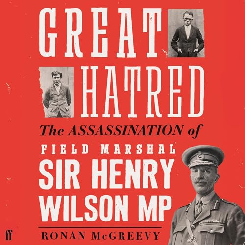 Great Hatred by Ronan McGreevy