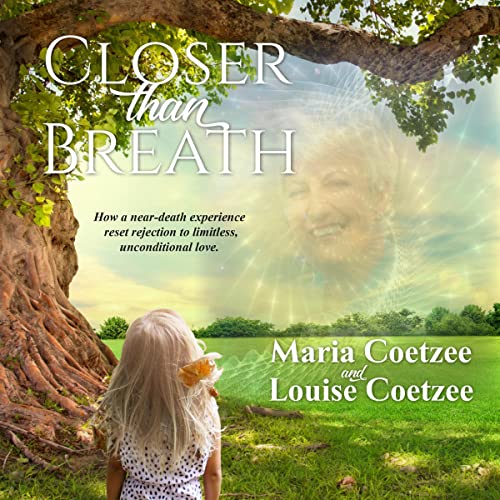 Closer than Breath by Maria Coetzee