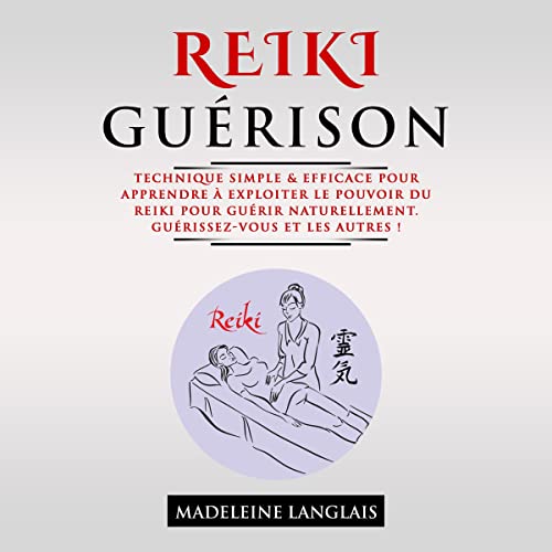 Reiki Guérison [Reiki Healing]