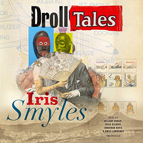 Droll Tales by Iris Smyles