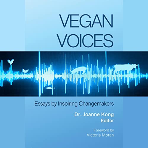 Vegan Voices by Joanne Kong