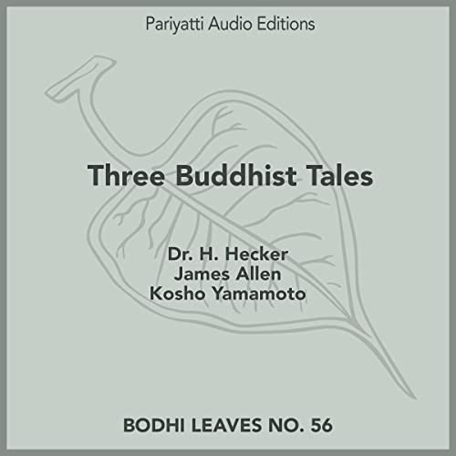 Three Buddhist Tales by Dr. H. Hecker