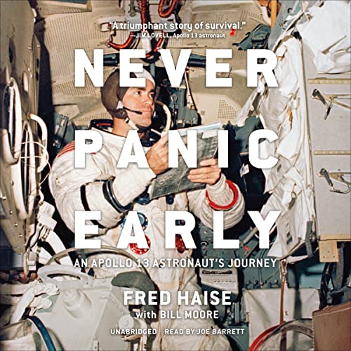 Never Panic Early by Fred Haise