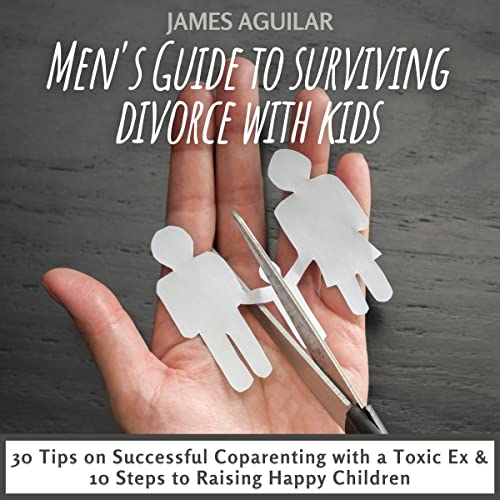 Men's Guide to Surviving Divorce with Kids