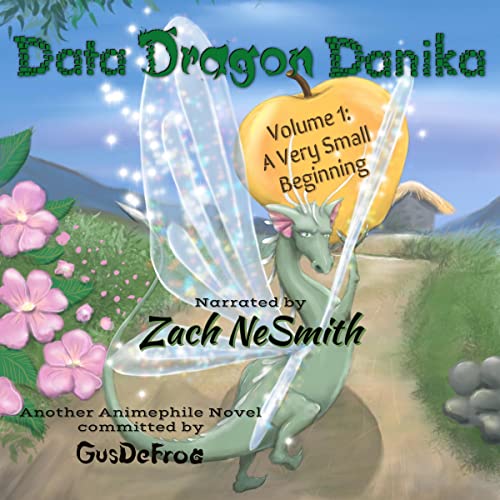 Data Dragon Danika, Volume 1 by Gus DeFrog