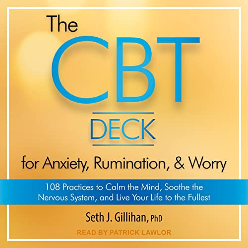The CBT Deck for Anxiety, Rumination, &amp; Worry