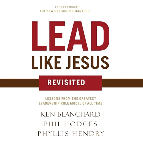 Lead Like Jesus Revisited