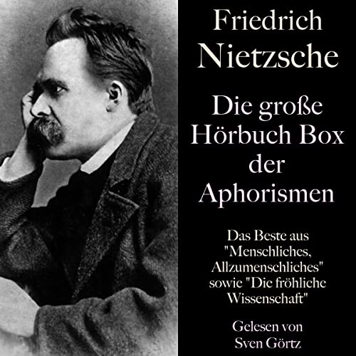 Friedrich Nietzsche - Die große Hörbuch Box der Aphorismen by Friedrich Nietzsche