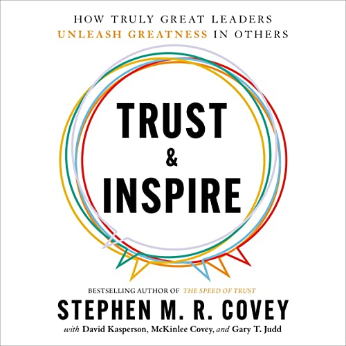 Trust &amp; Inspire by Stephen M. R. Covey