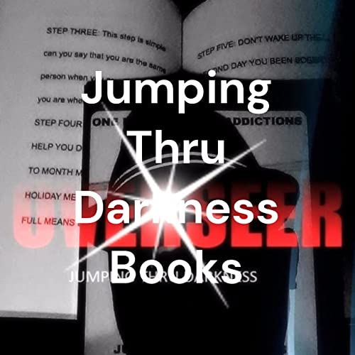 Jumping Thru Darkness For Sobriety by OVERSEER 
