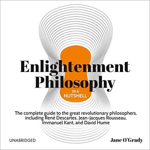 Enlightenment Philosophy in a Nutshell by Jane O'Grady