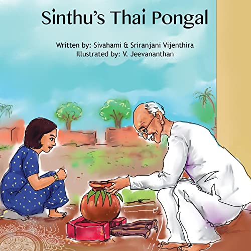 Sinthu's Thai Pongal by Sriranjani Vijenthira