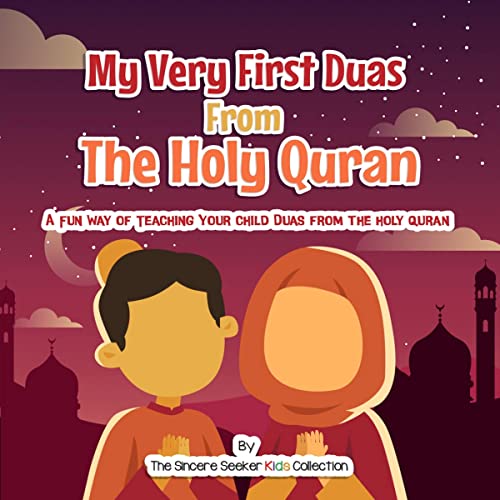 My Very First Duas from the Holy Quran