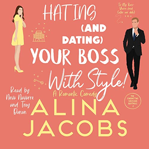 Hating and Dating Your Boss with Style!