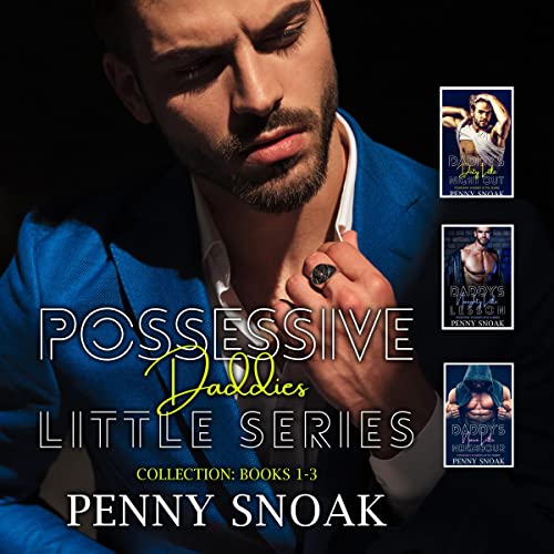 Possessive Daddies Little Series Collection: Books 1-3