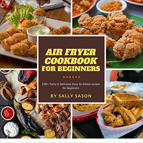 Air Fryer Cookbook for Beginners
