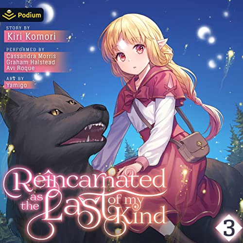 Reincarnated as the Last of My Kind: Volume 3 by Kiri Komori